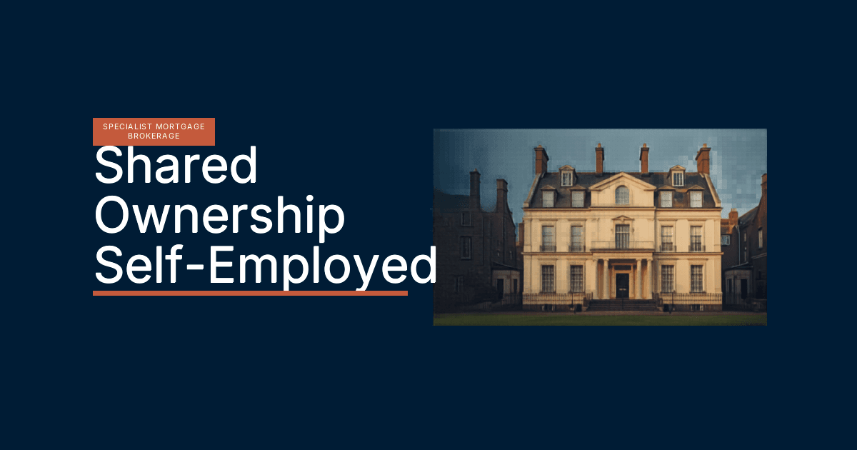 Shared Ownership for Self-Employed Contractors: A 2026 Guide to Applying with Complex Income